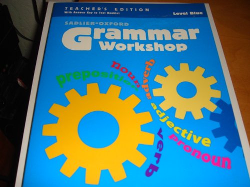 9780325020822: Grammar Workshop Level Blue (Teacher's Edition Sadlier-oxford)