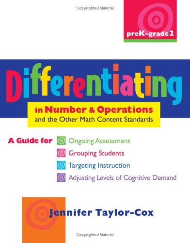 Stock image for Differentiating in Number & Operations: A Guide for Ongoing Assessment, Grouping Students, Targeting Instruction, and Adjusting Levels of Cognitive De for sale by ThriftBooks-Atlanta