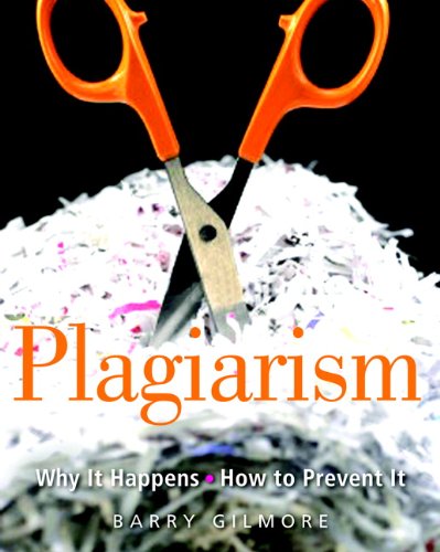 Stock image for Plagiarism: Why It Happens and How to Prevent It for sale by More Than Words