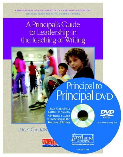 Stock image for A Principal's Guide to Leadership in the Teaching of Writing: Helping Teachers with Units of Study for sale by SecondSale