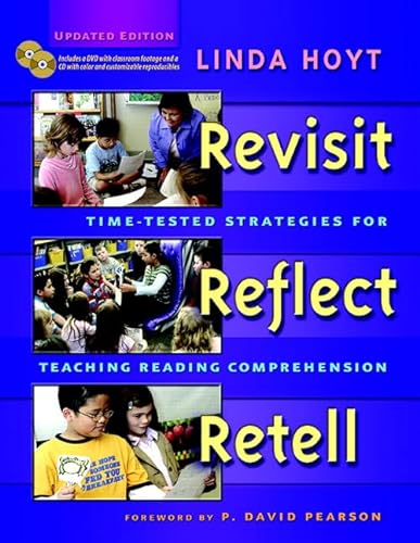 Beispielbild fr Revisit, Reflect, Retell, Updated Edition : Time-Tested Strategies for Teaching Reading Comprehension zum Verkauf von Better World Books