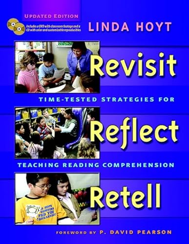 9780325025797: Revisit, Reflect, Retell: Time-Tested Strategies for Teaching Reading Comprehension