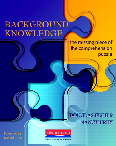 Beispielbild fr Background Knowledge: The Missing Piece of the Comprehension Puzzle zum Verkauf von BooksRun
