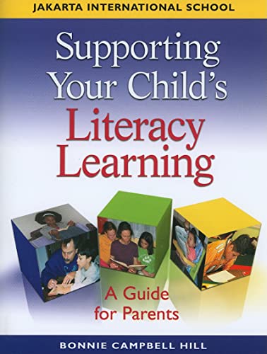 9780325028088: Supporting Your Child's Literacy Learning Jakarta International School