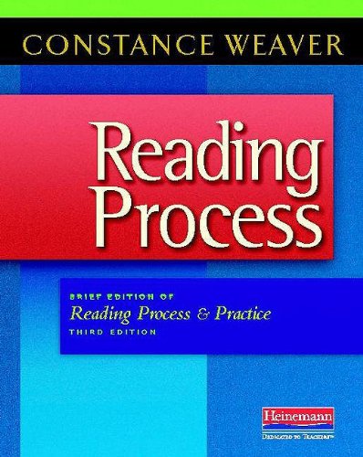 Beispielbild fr Reading Process: Brief Edition of Reading Process and Practice, Third Edition zum Verkauf von Indiana Book Company