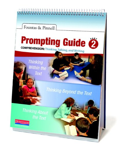 9780325028736: Prompting Guide: For Comprehension: Thinking, Talking, and Writing