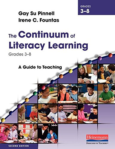 9780325028798: The Continuum of Literacy Learning, Grades 3-8: A Guide to Teaching