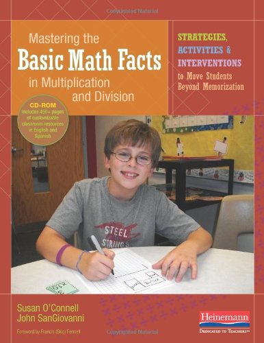 Imagen de archivo de Mastering the Basic Math Facts in Multiplication and Division: Strategies, Activities & Interventions to Move Students Beyond Memorization a la venta por HPB-Diamond