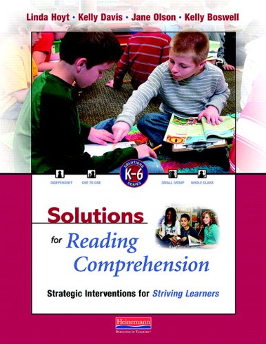 Stock image for Solutions for Reading Comprehension: Strategic Interventions for Striving Learners, K-6 (Solutions K-6 Series) for sale by SecondSale