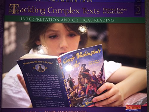 Stock image for Tackling Complex Texts: Interpretation and Critical Reading (Units of Study for Teaching Reading, Vo for sale by ThriftBooks-Dallas