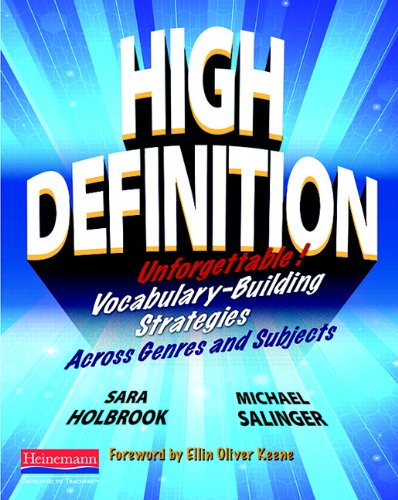 Stock image for High Definition: Unforgettable Vocabulary-Building Strategies Across Genres and Subjects for sale by Irish Booksellers