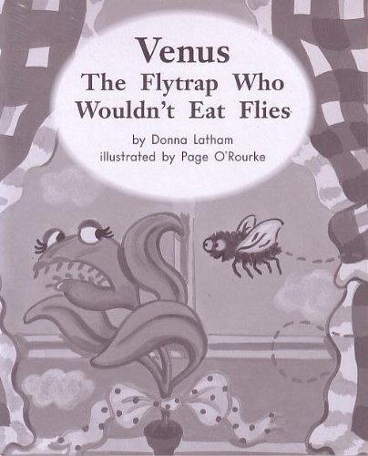 Imagen de archivo de Venus, The Flytrap Who Wouldn't Eat Flies; Leveled Literacy Intervention My Take-Home 6 Pak Books (Book 105, Level M, Fiction) Green System, Grade 1 a la venta por Dream Books Co.