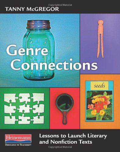 Stock image for Genre Connections: Lessons to Launch Literary and Nonfiction Texts for sale by SecondSale