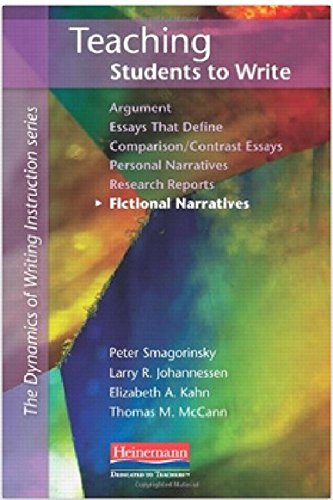 9780325033990: Teaching Students to Write Fictional Narratives (The Dynamics of Writing Instruction)