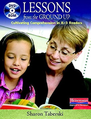 Imagen de archivo de Lessons from the Ground Up (DVD): Cultivating Comprehension in K-3 Readers a la venta por HPB-Red