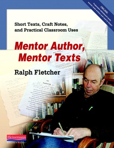 Imagen de archivo de Mentor Author, Mentor Texts: Short Texts, Craft Notes, and Practical Classroom Uses a la venta por SecondSale