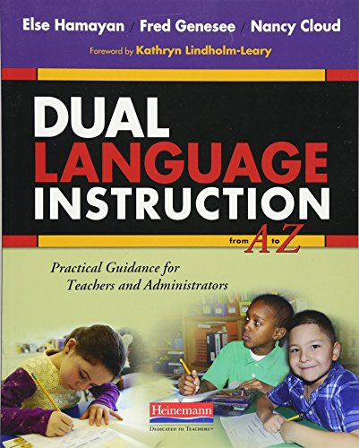 Imagen de archivo de Dual Language Instruction from A to Z: Practical Guidance for Teachers and Administrators a la venta por HPB-Red