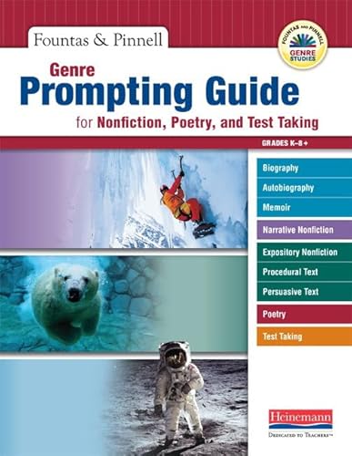 Stock image for Fountas & Pinnell Genre Prompting Guide for Nonfiction, Poetry, and Test Taking (Fountas and Pinnell Genre Studies) for sale by Your Online Bookstore