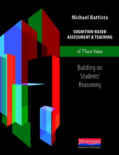 Imagen de archivo de Cognition-Based Assessment & Teaching of Place Value: Building on Students' Reasoning (Cognition-Based Assessment and Teaching) a la venta por SecondSale