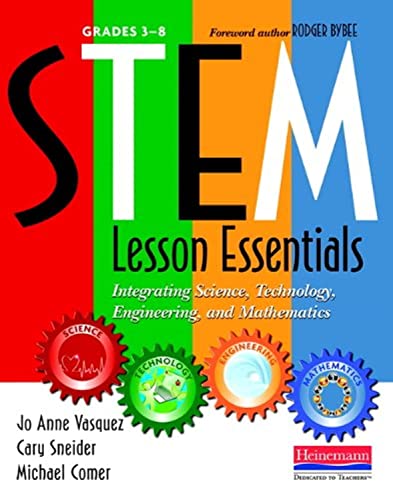 Stock image for STEM Lesson Essentials, Grades 3-8: Integrating Science, Technology, Engineering, and Mathematics for sale by Dream Books Co.