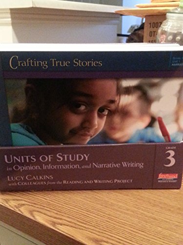Stock image for Units of Study in Opinion, Information, and Narrative Writing, Grade 3 (The Units of Study in Opinion, Information, and Narrative Writing Series) for sale by HPB-Red