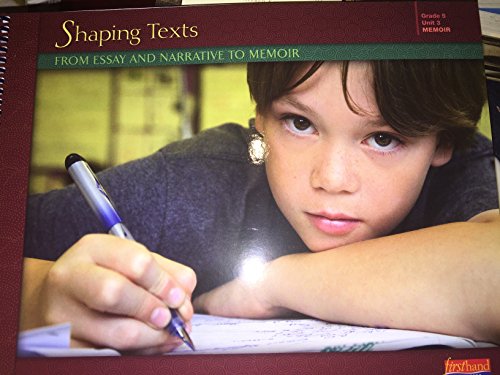 Imagen de archivo de Shaping Texts: From Essay and Narrative to Memoir a la venta por Wonder Book