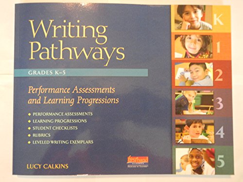 Stock image for Writing Pathways Performance Assessments and Learning Progressions, K-5 for sale by SecondSale