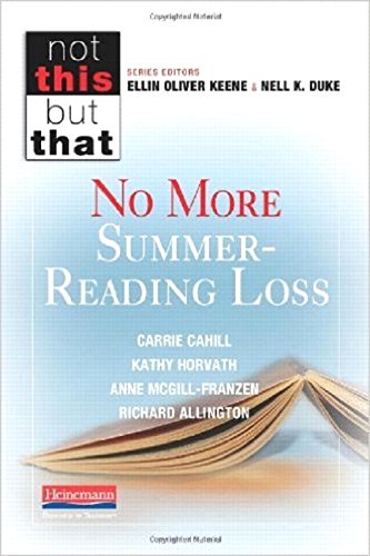 9780325049038: No More Summer-Reading Loss (Not This, but That)