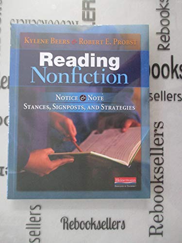 Stock image for Reading Nonfiction: Notice Note Stances, Signposts, and Strategies (Notice Note Series) for sale by Goodwill of Colorado