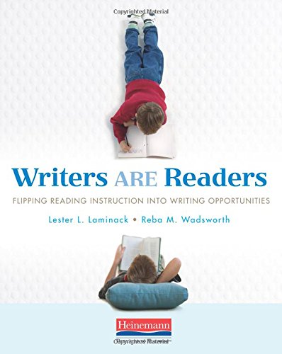 Beispielbild fr Writers ARE Readers: Flipping Reading Instruction into Writing Opportunities zum Verkauf von BooksRun