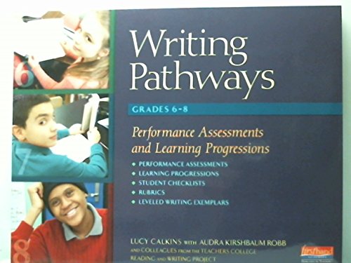 Stock image for Writing Pathways Grades 6-8: Performance Assessments and Learning Progressions for sale by SecondSale