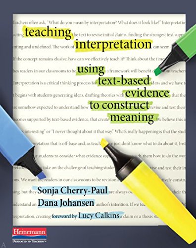 9780325060866: Teaching Interpretation: Using Text-Based Evidence to Construct Meaning