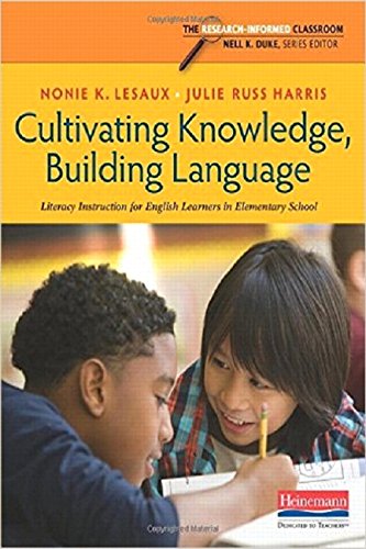 Stock image for Cultivating Knowledge, Building Language: Literacy Instruction for English Learners in Elementary School (Research-Informed Classroom) for sale by Goodwill of Colorado