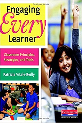 Stock image for Engaging Every Learner : Classroom Principles, Strategies, and Tools for sale by Better World Books