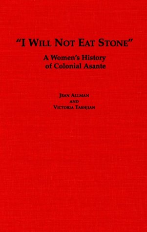 9780325070018: "I Will Not Eat Stone" (Social History of Africa)