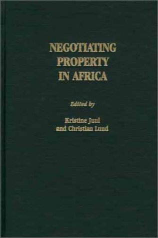 Beispielbild fr Negotiating Property in Africa, 1st zum Verkauf von a2zbooks