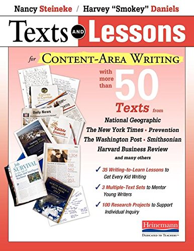 9780325077673: Texts and Lessons for Content-Area Writing: With More Than 50 Texts from National Geographic, the New York Times, Prevention, the Washington Post, ... Harvard Business Review and Many Others