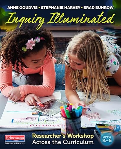 Imagen de archivo de Inquiry Illuminated: Researchers Workshop Across the Curriculum a la venta por Goodwill of Colorado