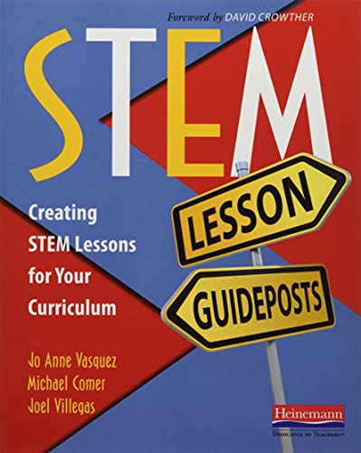 Imagen de archivo de STEM Lesson Guideposts: Creating STEM Lessons for Your Curriculum a la venta por HPB-Red