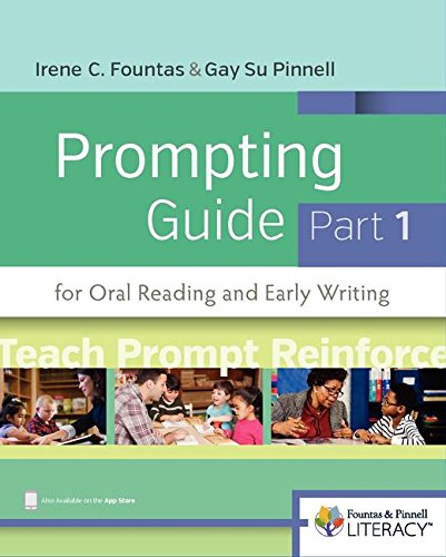 Stock image for Fountas Pinnell Prompting Guide, Part 1 for Oral Reading and Early Writing (Fountas Pinnell Literacy) for sale by Goodwill of Colorado
