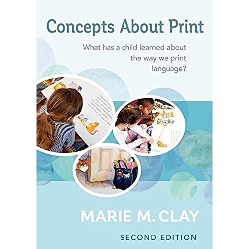 

Concepts About Print, Second Edition: What Has a Child Learned About the Way We Print Language