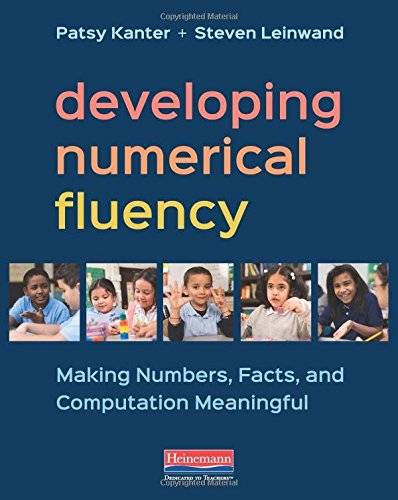 Beispielbild fr Developing Numerical Fluency: Making Numbers, Facts, and Computation Meaningful zum Verkauf von BooksRun