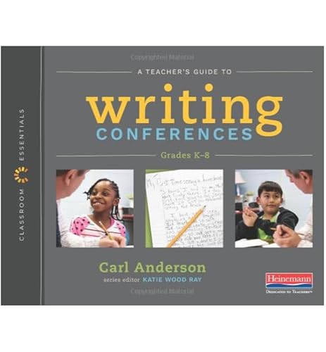 Imagen de archivo de A Teacher's Guide to Writing Conferences (Classroom Essentials) a la venta por Better World Books