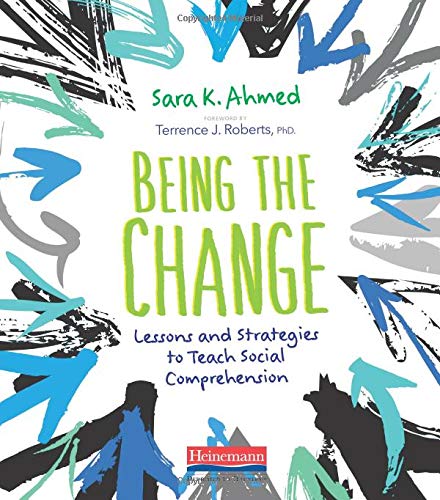 Imagen de archivo de Being the Change: Lessons and Strategies to Teach Social Comprehension a la venta por BooksRun