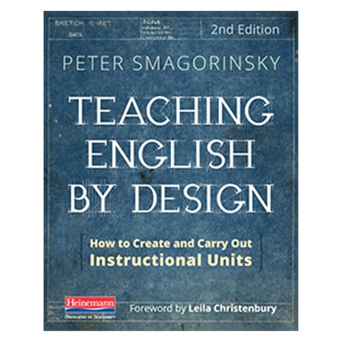 Stock image for Teaching English by Design, Second Edition: How to Create and Carry Out Instructional Units for sale by BooksRun