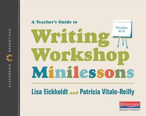 Beispielbild fr A Teacher's Guide to Writing Workshop Minilessons: The Classroom Essentials Series zum Verkauf von BooksRun