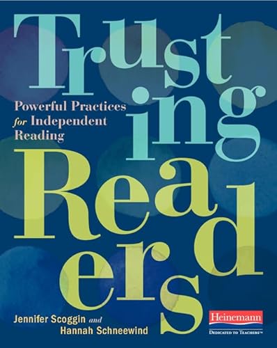 Stock image for Trusting Readers: Powerful Practices for Independent Reading for sale by BooksRun
