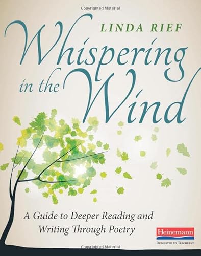 Stock image for Whispering in the Wind: A Guide to Deeper Reading and Writing Through Poetry for sale by BooksRun