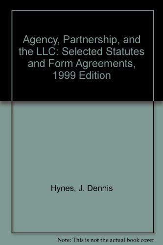 Beispielbild fr Agency, Partnership, and the LLC: Selected Statutes and Form Agreements, 1999 Edition zum Verkauf von HPB-Red