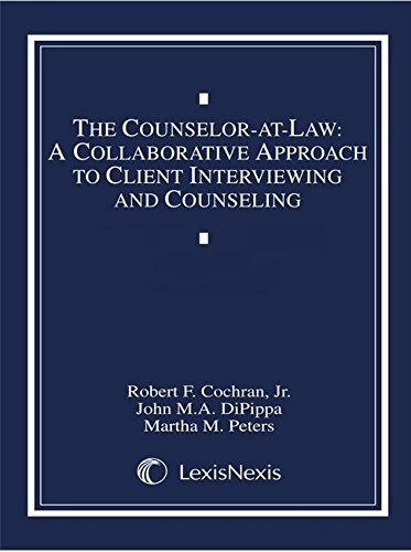 Beispielbild fr The Counselor-at-Law : A Collaborative Approach to Client Interviewing and Counseling zum Verkauf von Better World Books